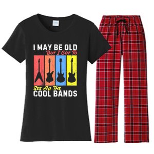 I May Be Old But I Got To See All The Cool Bands Guitarist Women's Flannel Pajama Set