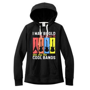 I May Be Old But I Got To See All The Cool Bands Guitarist Women's Fleece Hoodie