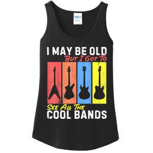 I May Be Old But I Got To See All The Cool Bands Guitarist Ladies Essential Tank