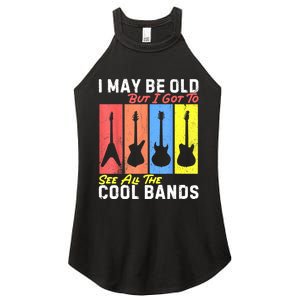 I May Be Old But I Got To See All The Cool Bands Guitarist Women's Perfect Tri Rocker Tank