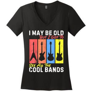 I May Be Old But I Got To See All The Cool Bands Guitarist Women's V-Neck T-Shirt