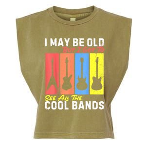 I May Be Old But I Got To See All The Cool Bands Guitarist Garment-Dyed Women's Muscle Tee