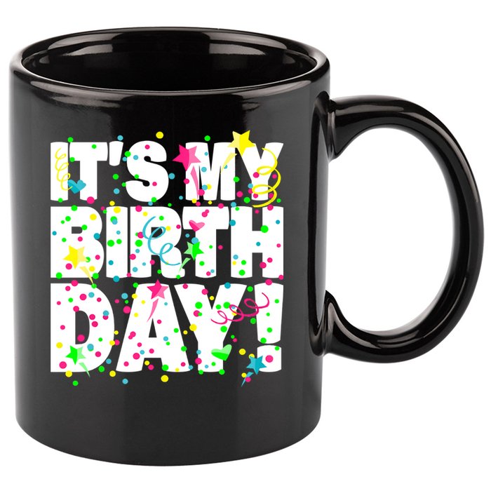 ItS My Birthday Confetti Gifts 11oz C Handle Ceramic Mug