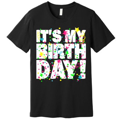 ItS My Birthday Confetti Gifts Premium T-Shirt