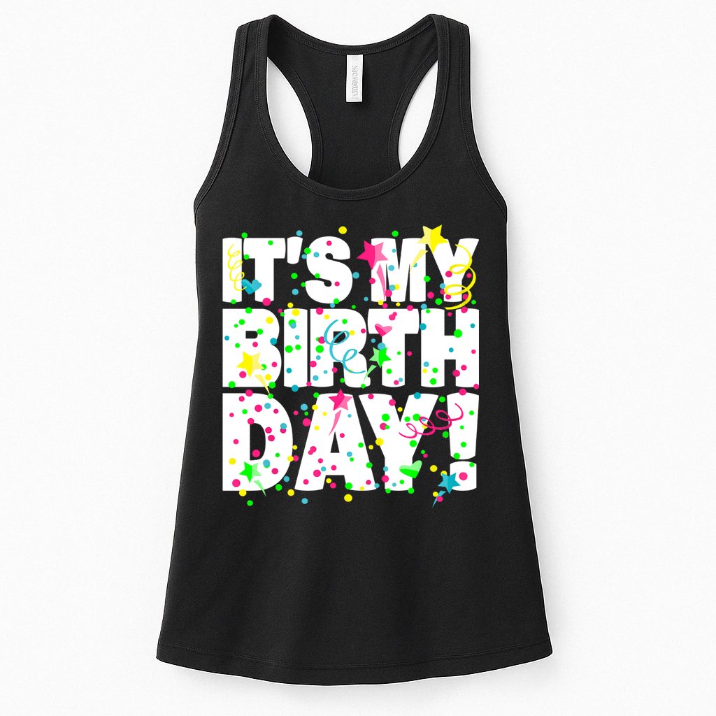 ItS My Birthday Confetti Gifts Womens Tank Top