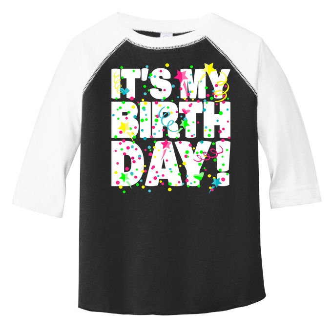 ItS My Birthday Confetti Gifts Toddler Fine Jersey T-Shirt