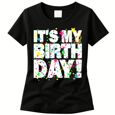 ItS My Birthday Confetti Gifts Womens T-Shirt