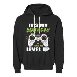 Its My Birthday Boy Time To Level Up Video Game Gift Garment-Dyed Fleece Hoodie