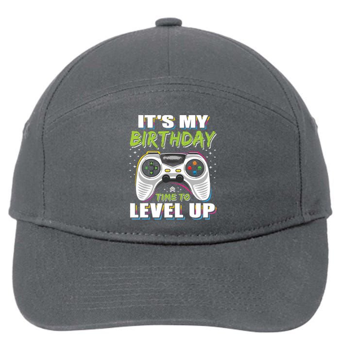 Its My Birthday Boy Time To Level Up Video Game Gift 7-Panel Snapback Hat