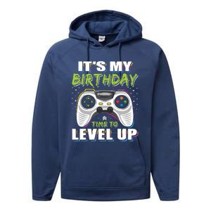 Its My Birthday Boy Time To Level Up Video Game Gift Performance Fleece Hoodie