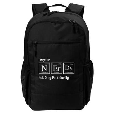 I Might Be Nerdy But Only Periodically Chemistry Lover Backpack