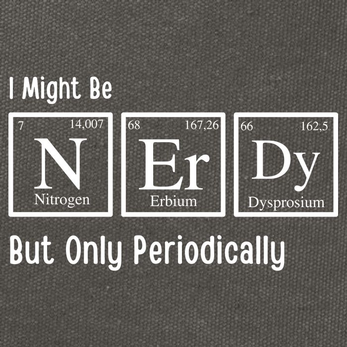I Might Be Nerdy But Only Periodically Chemistry Lover Cotton Canvas Backpack