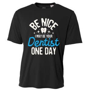 I May Be Your Dentist One Day Dentistry Dental Student Dds Cooling Performance Crew T-Shirt