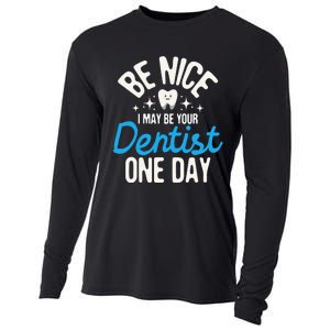 I May Be Your Dentist One Day Dentistry Dental Student Dds Cooling Performance Long Sleeve Crew