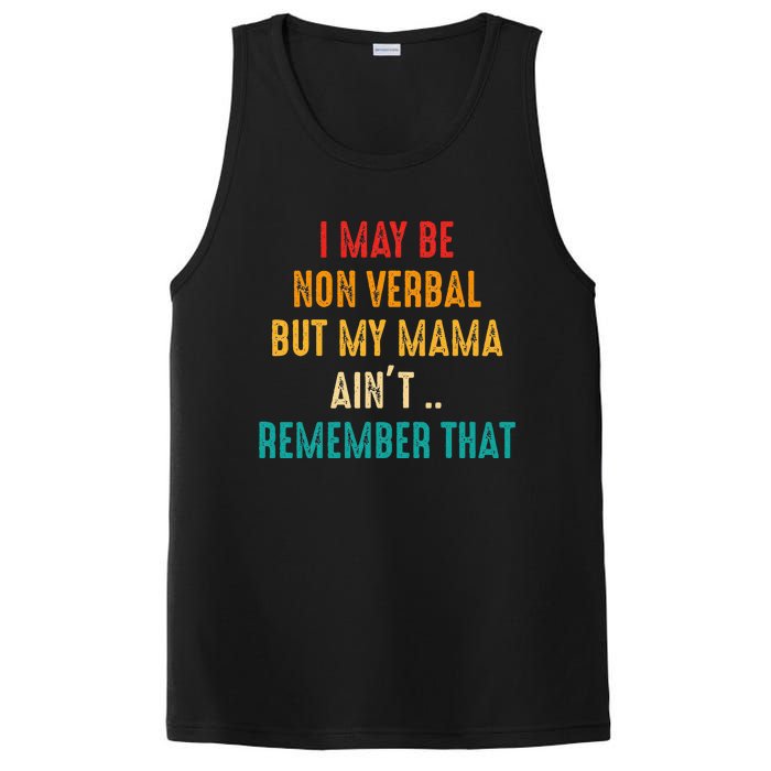 I May Be Non Verbal Nonverbal Autism Awareness PosiCharge Competitor Tank