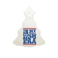 In My Baseball Mom Era Funny Family Mama Gifts Ceramic Tree Ornament