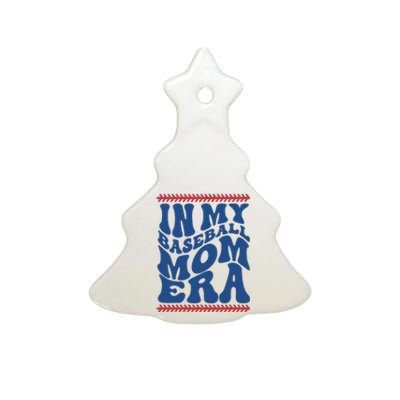 In My Baseball Mom Era Funny Family Mama Gifts Ceramic Tree Ornament