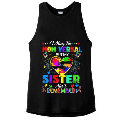 I May Be Non Verbal But My Sister Aint Remember That Autism Ladies PosiCharge Tri-Blend Wicking Tank