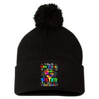 I May Be Non Verbal But My Sister Aint Remember That Autism Pom Pom 12in Knit Beanie