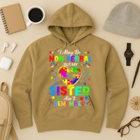 I May Be Non Verbal But My Sister Aint Remember That Autism Hoodie