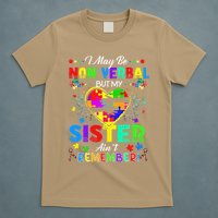 I May Be Non Verbal But My Sister Aint Remember That Autism T-Shirt