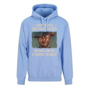 I May Be Old But Got To See The World Before It Went To Shit Unisex Surf Hoodie