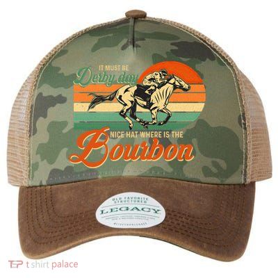 It Must Be Derby Day Where Is Bourbon Derby Horse Racing Gift Legacy Tie Dye Trucker Hat