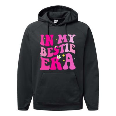 In My Bestie Era  Performance Fleece Hoodie