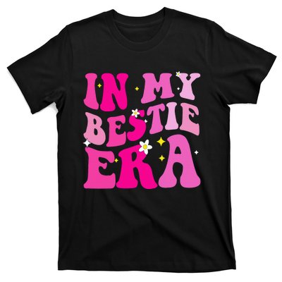 In My Bestie Era  T-Shirt