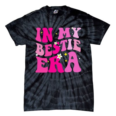 In My Bestie Era  Tie-Dye T-Shirt