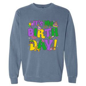 ItS My Birthday Mardi Gras Funny Bday Garment-Dyed Sweatshirt