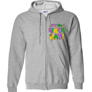 ItS My Birthday Mardi Gras Funny Bday Full Zip Hoodie