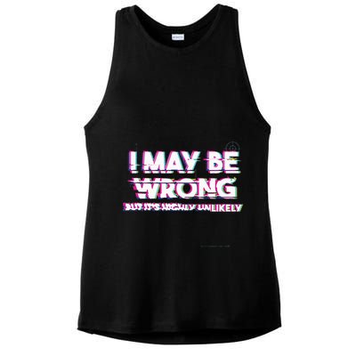 I May Be Wrong But Its Highly Unlikely Static Glitch Ladies PosiCharge Tri-Blend Wicking Tank