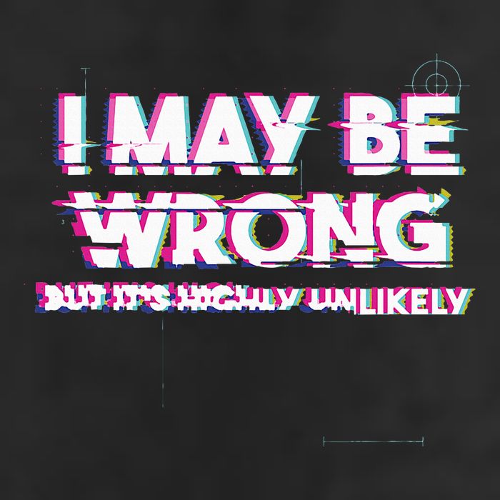 I May Be Wrong But Its Highly Unlikely Static Glitch Cool Comfort Performance Bucket Hat