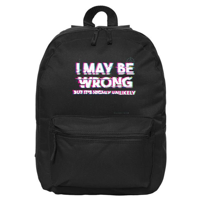 I May Be Wrong But Its Highly Unlikely Static Glitch 16 in Basic Backpack