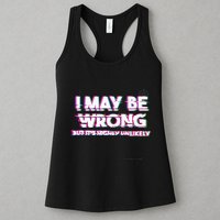 I May Be Wrong But Its Highly Unlikely Static Glitch Womens Tank Top