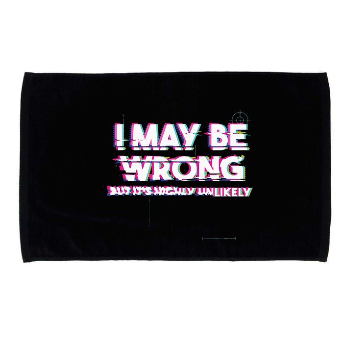 I May Be Wrong But Its Highly Unlikely Static Glitch Microfiber Hand Towel