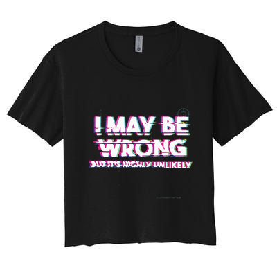I May Be Wrong But Its Highly Unlikely Static Glitch Crop Top