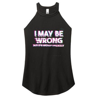 I May Be Wrong But Its Highly Unlikely Static Glitch Women's Perfect Tri Rocker Tank