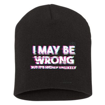 I May Be Wrong But Its Highly Unlikely Static Glitch Short Acrylic Beanie