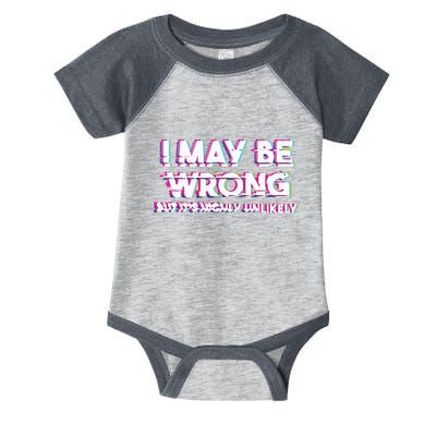 I May Be Wrong But Its Highly Unlikely Static Glitch Infant Baby Jersey Bodysuit
