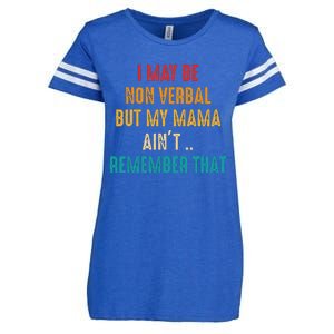 I May Be Non Verbal Nonverbal Autism Awareness Enza Ladies Jersey Football T-Shirt