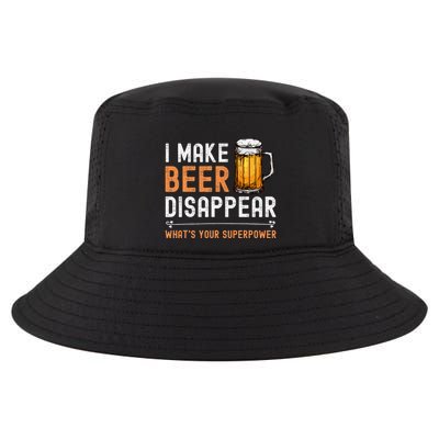 I Make Beer Disappear WhatS Your Superpower Funny Drinking Cool Comfort Performance Bucket Hat