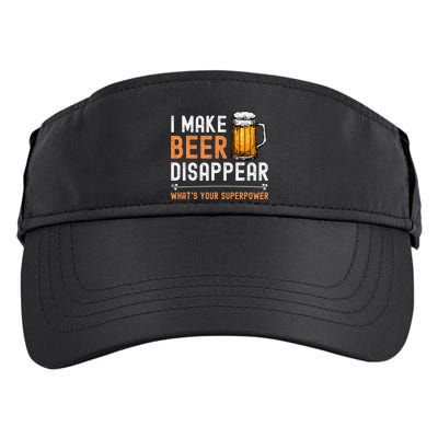 I Make Beer Disappear WhatS Your Superpower Funny Drinking Adult Drive Performance Visor