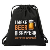 I Make Beer Disappear WhatS Your Superpower Funny Drinking Drawstring Bag