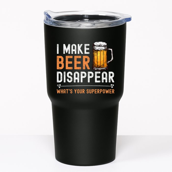 I Make Beer Disappear WhatS Your Superpower Funny Drinking Tumbler