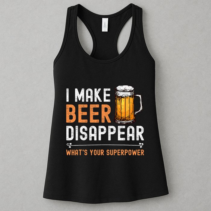 I Make Beer Disappear WhatS Your Superpower Funny Drinking Womens Tank Top