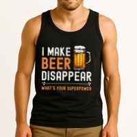 I Make Beer Disappear WhatS Your Superpower Funny Drinking Tank Top