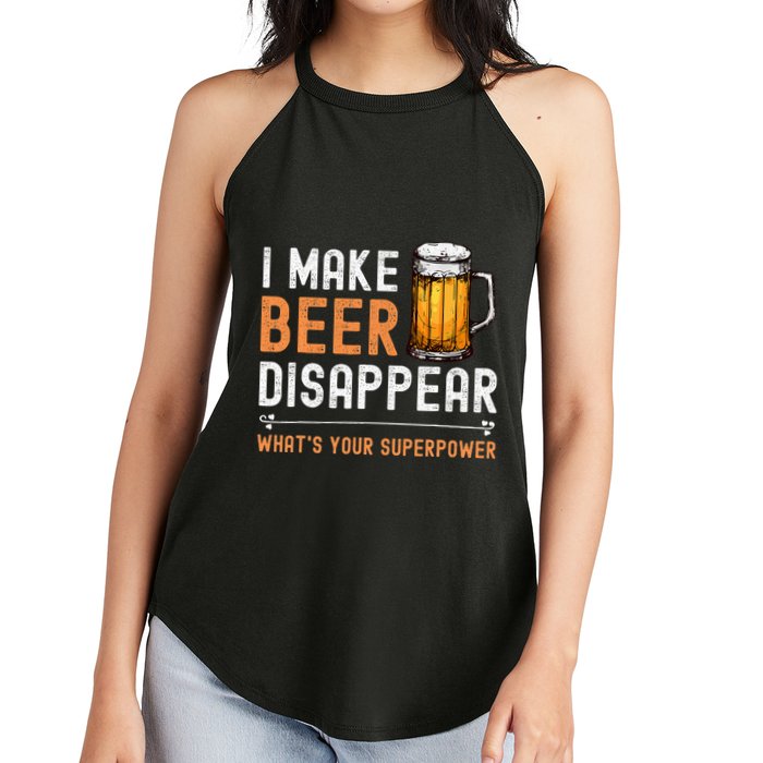 I Make Beer Disappear WhatS Your Superpower Funny Drinking Women's Perfect Tri Rocker Tank