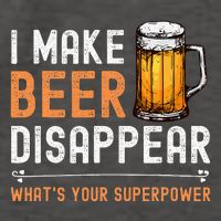 I Make Beer Disappear WhatS Your Superpower Funny Drinking Vector Backpack